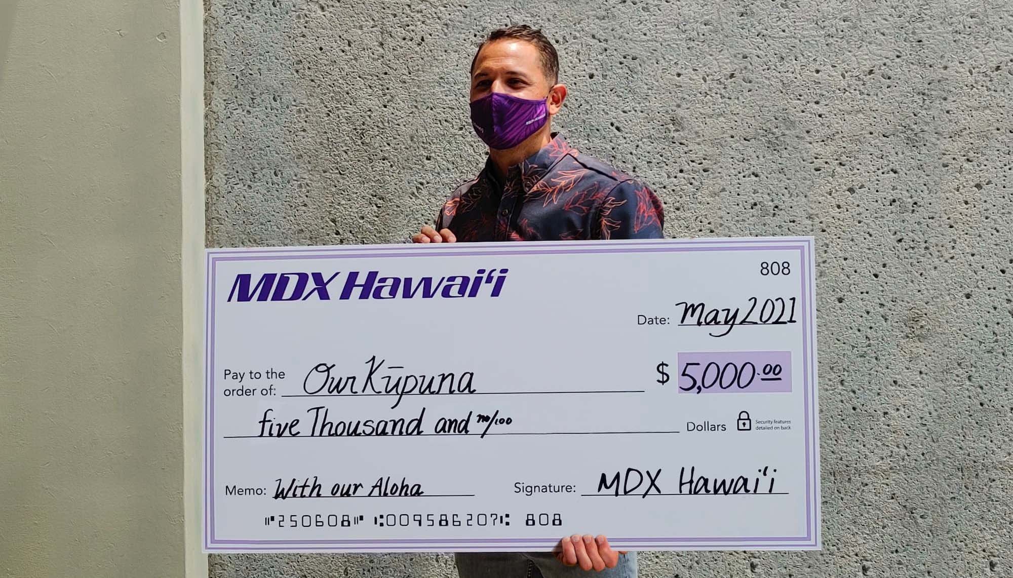 MDX Hawaii award for $5,000